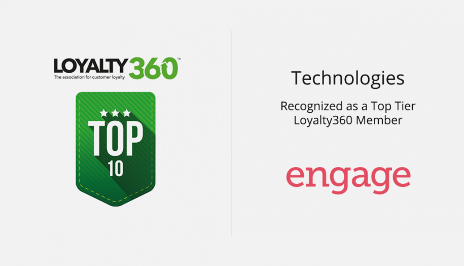 Loyalty360 Top 10 Awards - Engage recognized as a top tier member